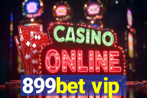 899bet vip